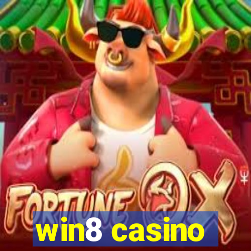 win8 casino